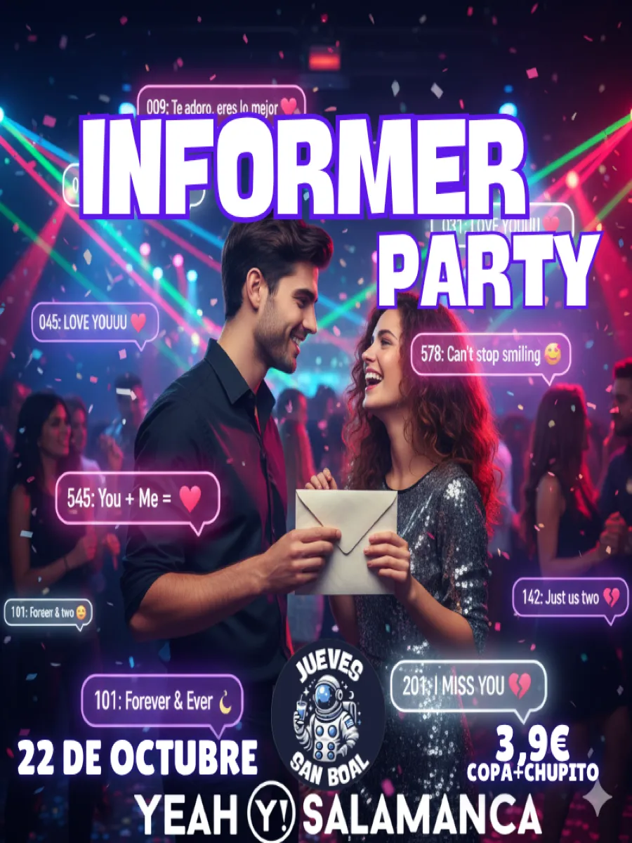 INFORMER PARTY - JUEVES SAN BOAL - 22 DE OCTUBRE